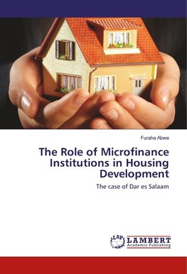 The Role of Microfinance Institutions in Housing Development