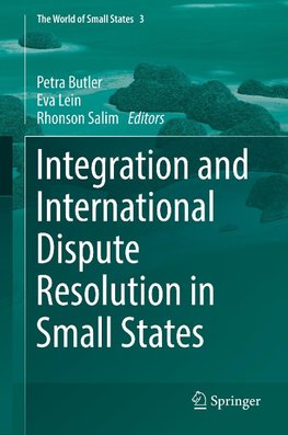 Integration and International Dispute Resolution in Small States