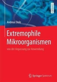 Extremophile Mikroorganismen