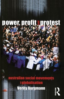 Power, Profit and Protest