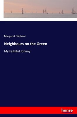 Neighbours on the Green