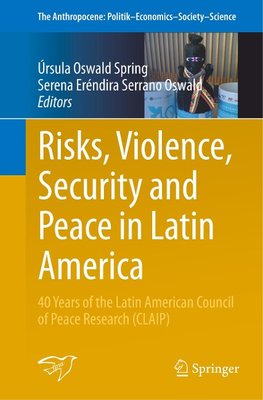 Risks, Violence, Security and Peace in Latin America