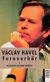 Havel, V: Fernverhoer