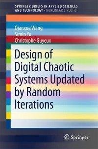 Wang, Q: Design of Digital Chaotic Systems Updated by Random