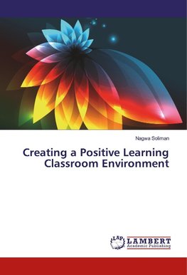 Creating a Positive Learning Classroom Environment