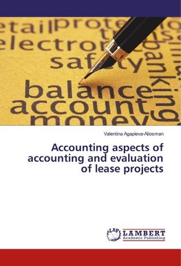 Accounting aspects of accounting and evaluation of lease projects