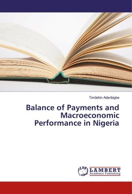 Balance of Payments and Macroeconomic Performance in Nigeria