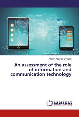 An assessment of the role of information and communication technology