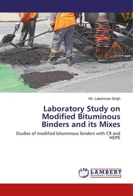 Laboratory Study on Modified Bituminous Binders and its Mixes