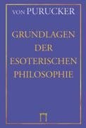 Grundlagen der Esoterischen Philosophie