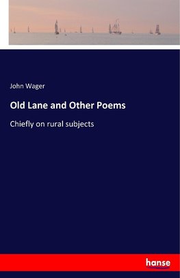 Old Lane and Other Poems