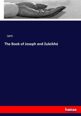 The Book of Joseph and Zuleikhá