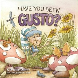 Have You Seen Gusto?