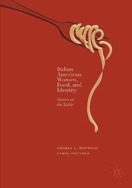 Italian American Women, Food, and Identity