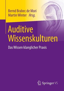 Auditive Wissenskulturen