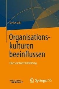 Organisationskulturen beeinflussen