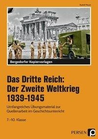 Das Dritte Reich: Der Zweite Weltkrieg 1939-1945