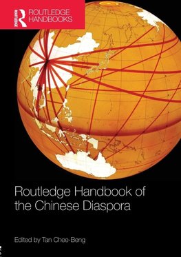 Routledge Handbook of the Chinese Diaspora