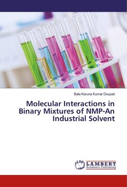 Molecular Interactions in Binary Mixtures of NMP-An Industrial Solvent