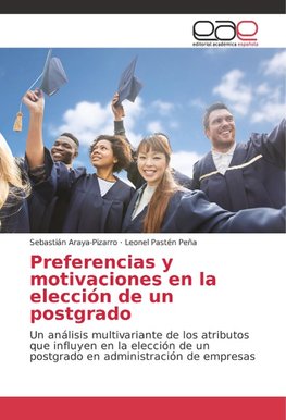 Preferencias y motivaciones en la elección de un postgrado