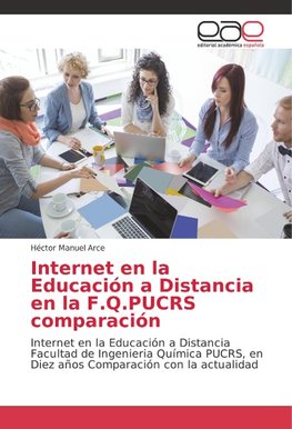 Internet en la Educación a Distancia en la F.Q.PUCRS comparación