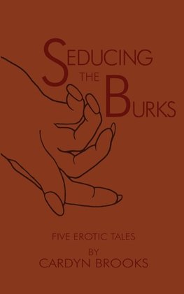 Seducing the Burks