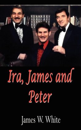 Ira, James and Peter