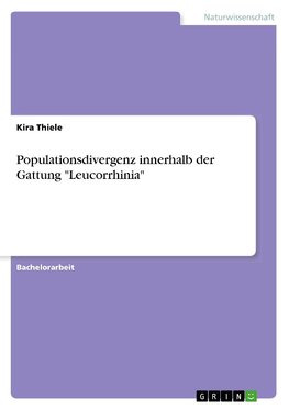 Populationsdivergenz innerhalb der Gattung "Leucorrhinia"