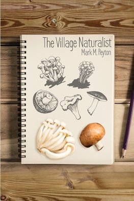 The Village Naturalist