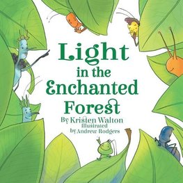 Light in the Enchanted Forest