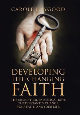 Developing Life-Changing Faith