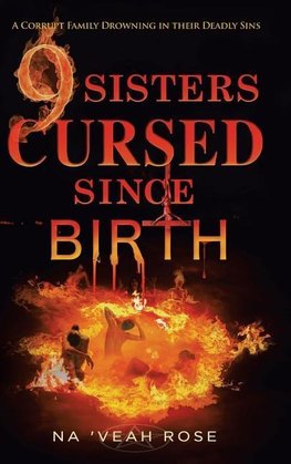 9 Sisters Cursed Since Birth