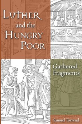 Luther and the Hungry Poor