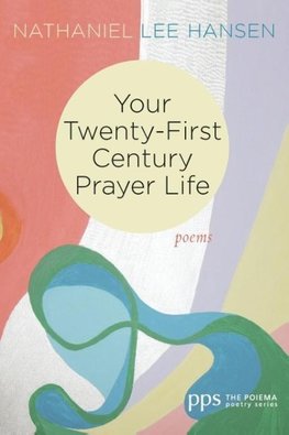 Your Twenty-First Century Prayer Life