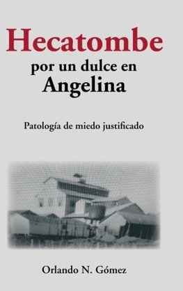 Hecatombe por un dulce en Angelina