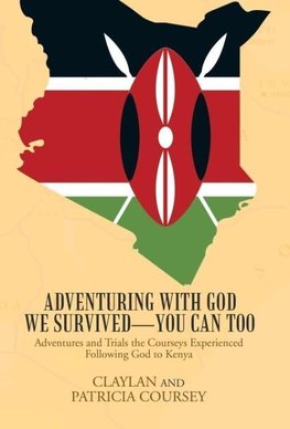 Adventuring with God We Survived-You Can Too