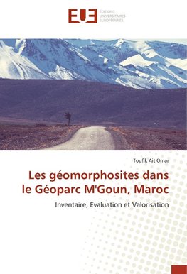 Les géomorphosites dans le Géoparc M'Goun, Maroc