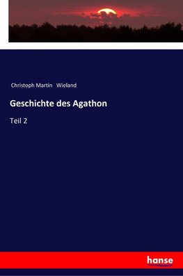 Geschichte des Agathon