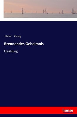 Brennendes Geheimnis