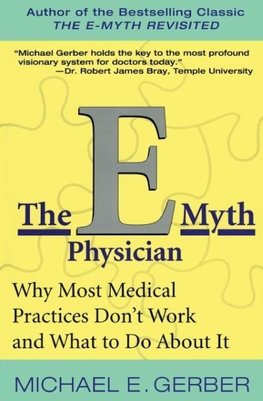 E-MYTH PHYSICIAN