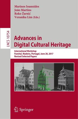 Advances in Digital Cultural Heritage