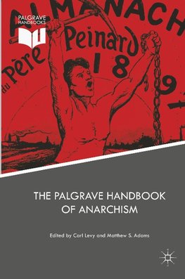 The Palgrave Handbook of Anarchism