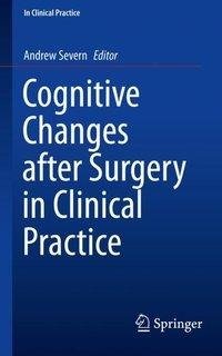 Cognitive Changes after Surgery in Clinical Practice