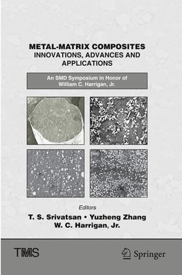 Metal-Matrix Composites Innovations, Advances and Applications