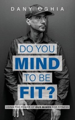 Do you MIND to be fit?