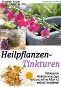 Heilpflanzen-Tinkturen