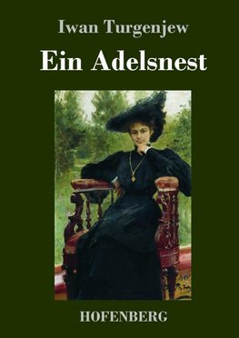 Ein Adelsnest