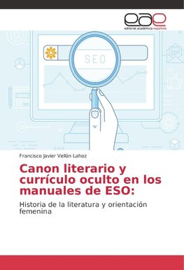 Canon literario y currículo oculto en los manuales de ESO: