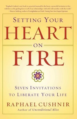 Setting Your Heart on Fire