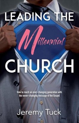 Leading The Millennial Church